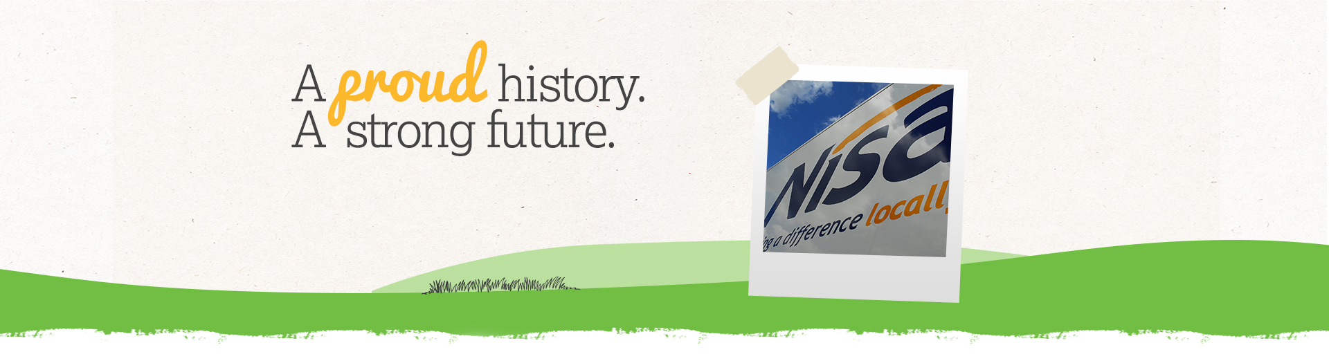 A proud history. A strong future.